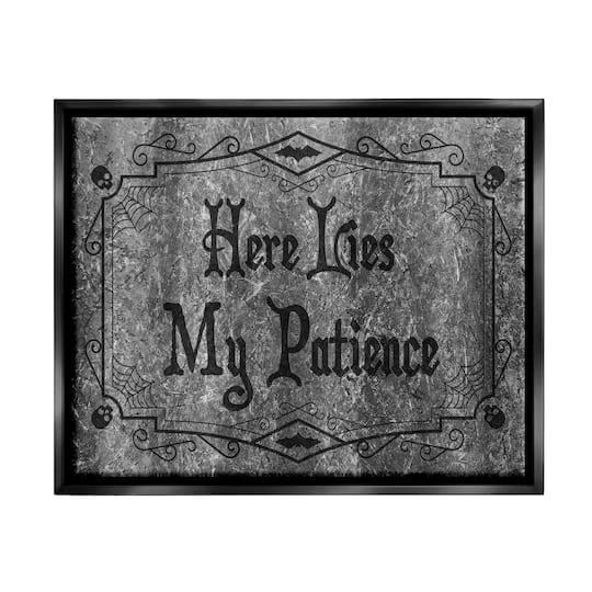 Stupell Industries Here Lies My Patience Tombstone Framed Floater Canvas Wall Art